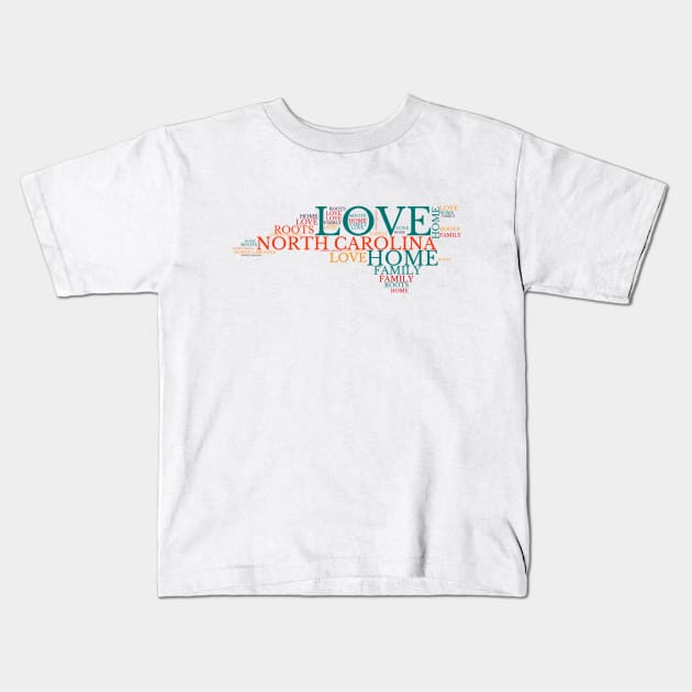 North Carolina Home, Love, Roots and Family Map Kids T-Shirt by maro_00